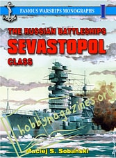The Russian Battleships SEVASTOPOL Class