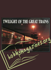 Twilight of the Great Trains