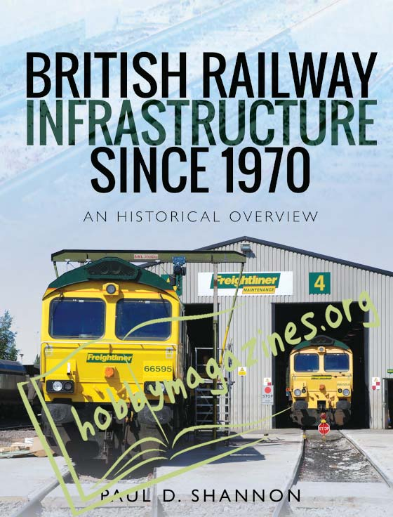 British Railway Infrastructure Since 1970