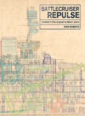 Battlecruiser Repulse: Detailed in Original Builders’ Plans