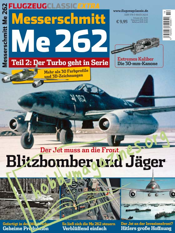 Flugzeug Classic Extra Messerschmitt Me 262 Teil 2 : Der Turbo geht in Serie