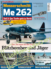 Flugzeug Classic Extra Messerschmitt Me 262 Teil 2 : Der Turbo geht in Serie