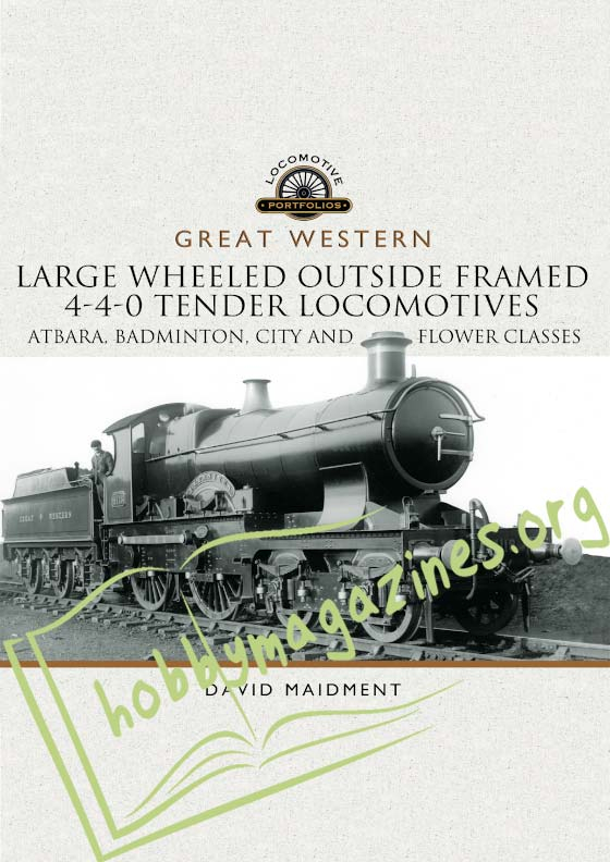 Locomotive Portfolios: Large Wheeled Outside Framed 4-4-0 Tender Locomotives 