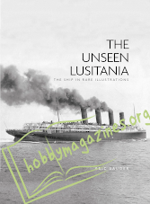 The Unseen Lusitania