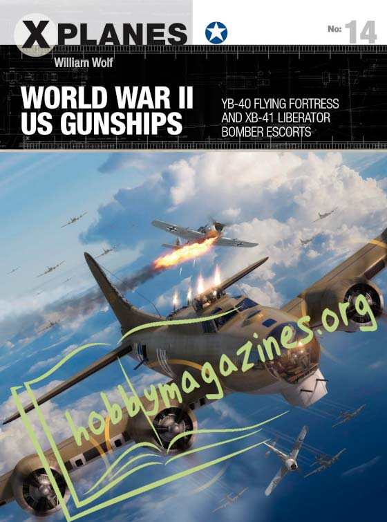 X-Planes - World War II US Gunships