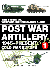 Post War Artillery 145-Present Cold War Europe Vol.1