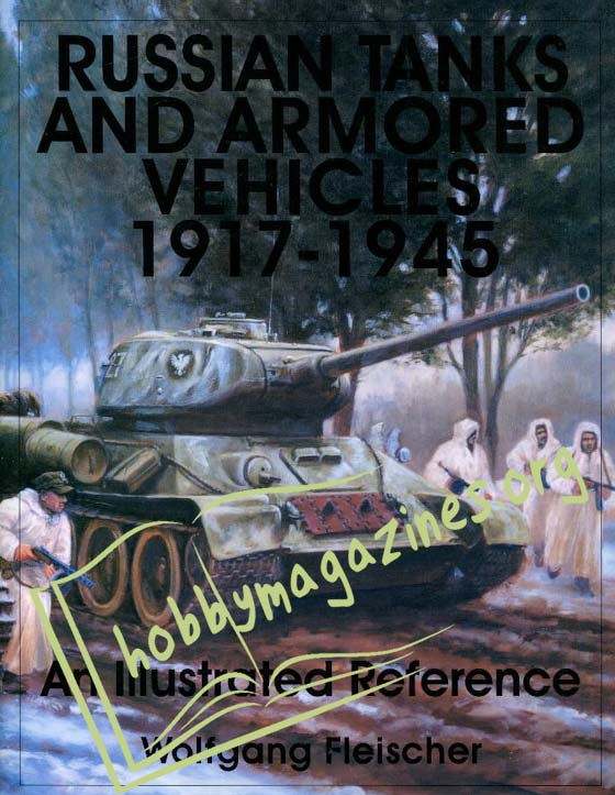Russian Tanks and Armored Vehicles 1917-1945