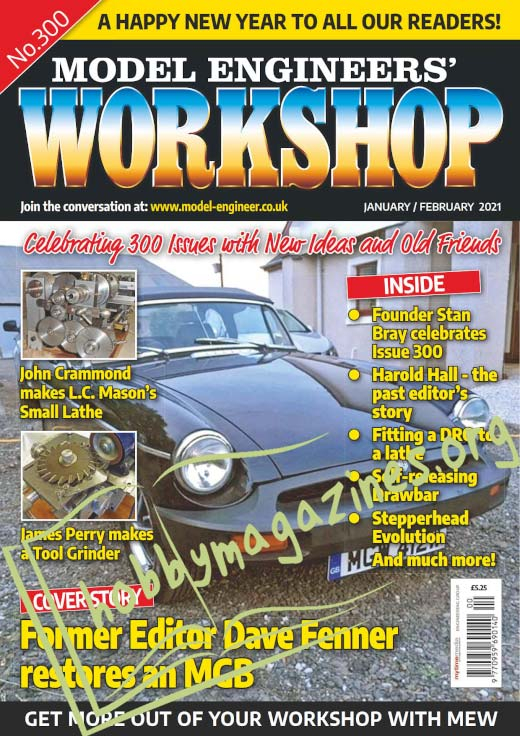 Model Engineers' Workshop 300 - January/February 2021