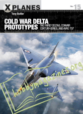 X planes - Cold War Delta Prototypes