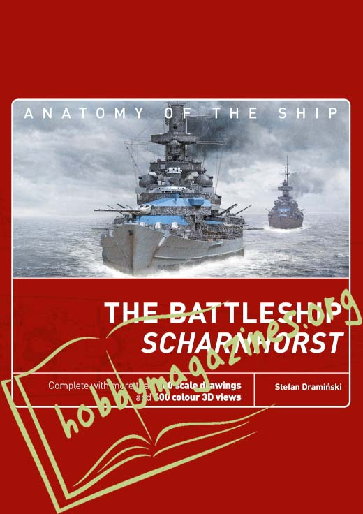 Anatomy of the Ship - The Battleship Scharnhorst