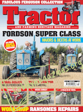 Tractor & Farming Heritage Magazine - March 2021