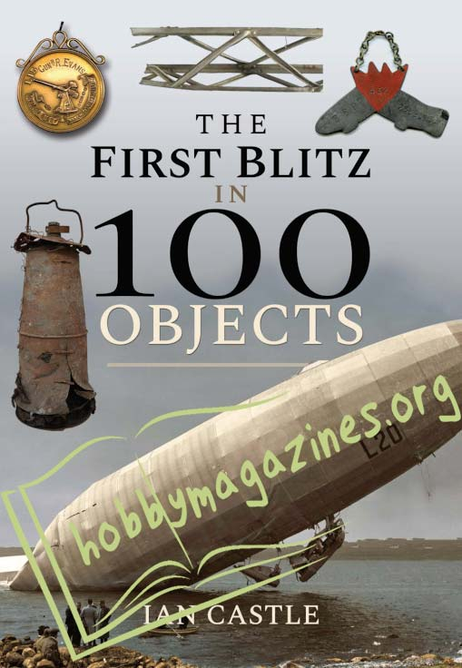 The First Blitz in 100 Objects