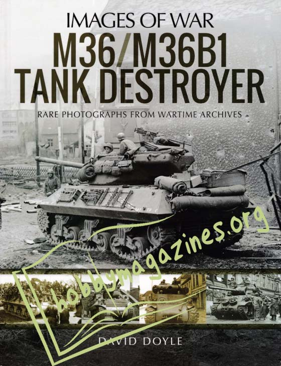 Images of War - M36/M36B1 Tank Destroyer