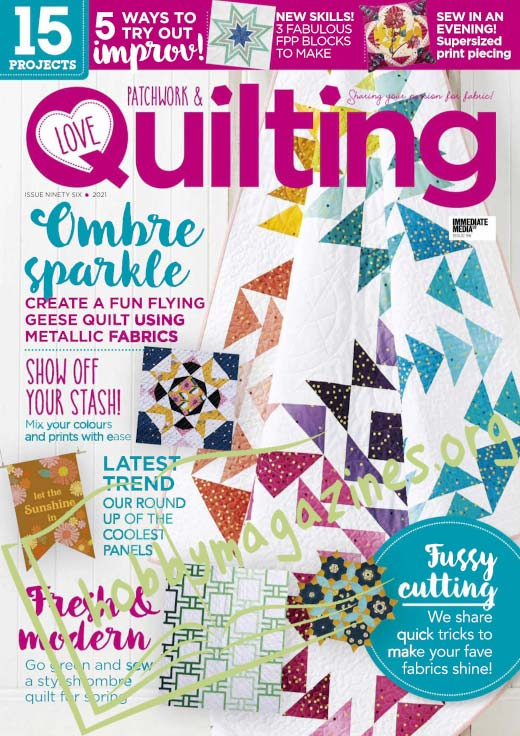 Love Patchwork & Quilting Issue 96 