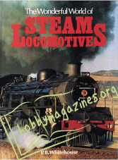 The Wonderful World of Steam Locomotives