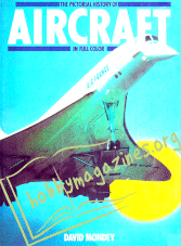 The Pictorial History of Aircraft in Full Colour