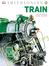 Train.The Definitive Visual History