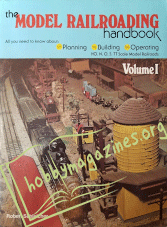The Model Railroading Handbook Volume 1