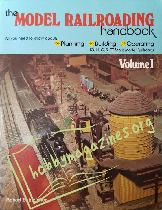 The Model Railroading Handbook Volume 1