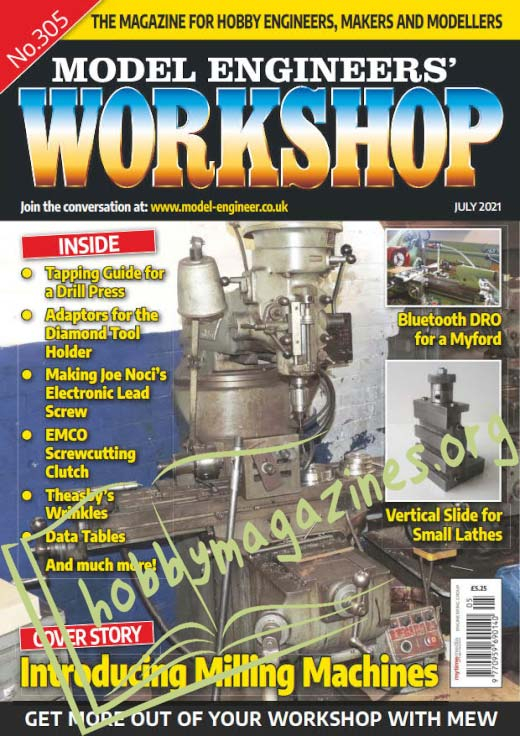 Model Engineers' Workshop - July 2021 (No.305)