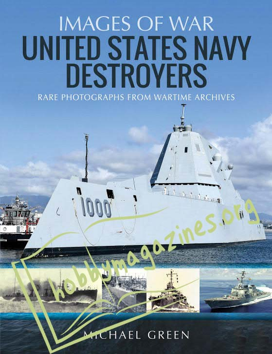 Images of War - United States Navy Destroyers