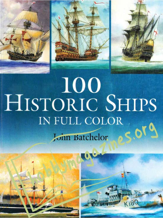 100 Historic Ships in Full Colour 