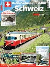 BAHN Extra Special - Bahn-Sehnsuchtsland Schweiz