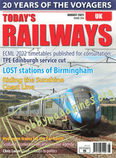 Today's Railways UK - August 2021