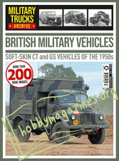 British Military Vehicles - Soft-Skin and GS Vehicles of the 1950s