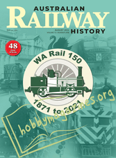 Australian Railway History - August 2021