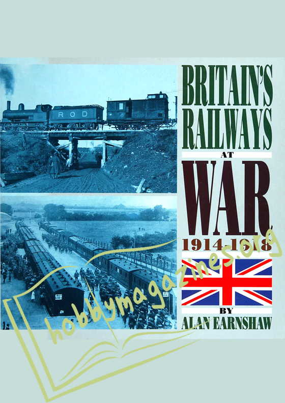 Britain's Railways at War 1914-1918 