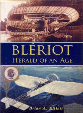 Bleriot: Herald of an Age