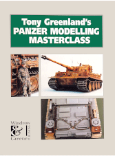 Tony Greenland's Panzer Modelling Masterclass