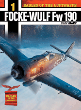 Eagles of the Luftwaffe 1 - Focke-Wulf Fw 190