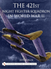 The 421st Night Fighter Squadron in World War II