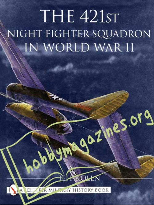 The 421st Night Fighter Squadron in World War II