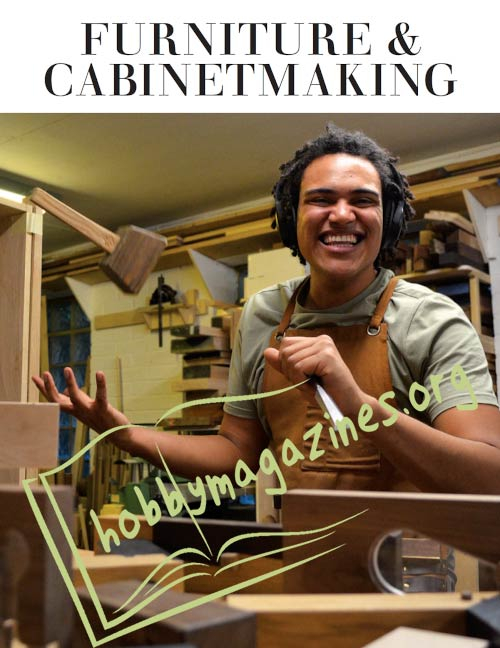 Furniture & Cabinetmaking Issue 304