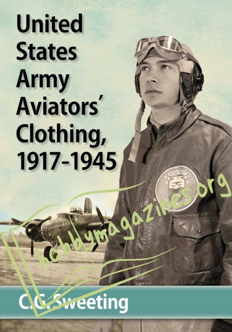 United States Army Aviators' Clothing 1917-1945 