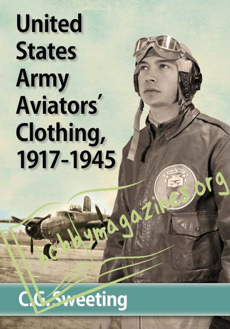United States Army Aviators' Clothing 1917-1945