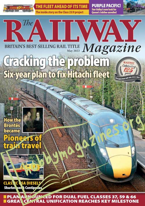 The Railway Magazine - May 2022