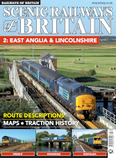 Scenic Railways of Britain Volume 2. East Anglia & Lincolnshire