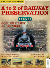 A to Z of Railway Preservation Volume 6. O-R