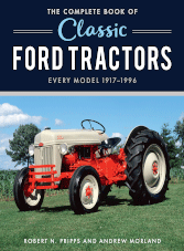 The Complete Book of Classic Ford Tractors