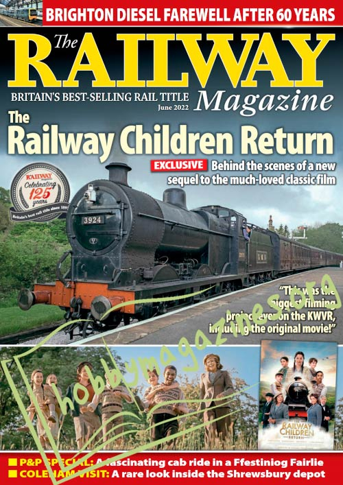 The Railway Magazine - June 2022