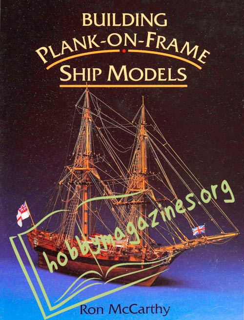 Building Plank-on-Frame Ship Models