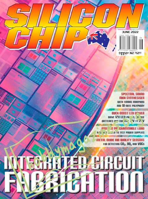 Silicon Chip - June 2022