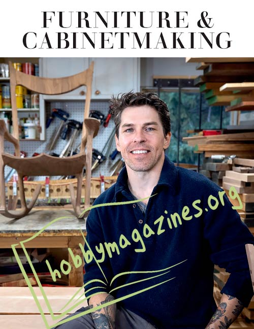 Furniture & Cabinetmaking Issue 306