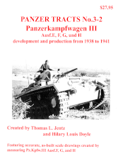 Panzer Tracts No.3-2: Panzerkampfwager III Ausf.E,F,G,und H