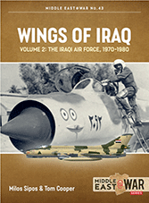 Wings of Iraq Volume 2: The Iraqi Air Force 1970-1980