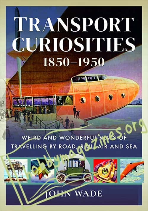 Transport Curiosities 1850 - 1950 